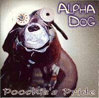 Cover for Alpha Dog · Poochies Pride (CD) (2002)