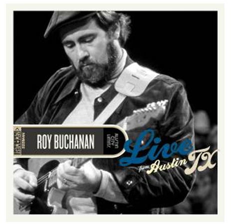 Roy Buchanan · Live from Austin TX (CD/DVD) (2012)