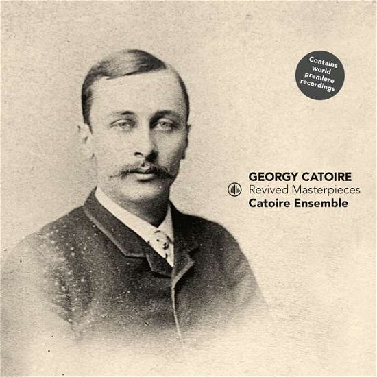 Cover for Catoire Ensemble · Revived Masterpieces (CD) (2020)