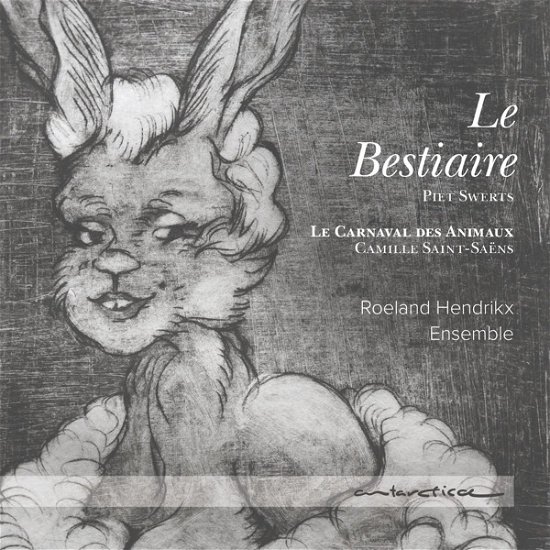 Cover for Roeland -Ensemble- Hendrikx · Le Bestiaire (CD) (2020)