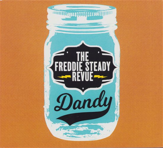Dandy - Freddie Steady Revue - Musik - STEADYBOY RECORDS - 0614511867221 - 5. April 2024