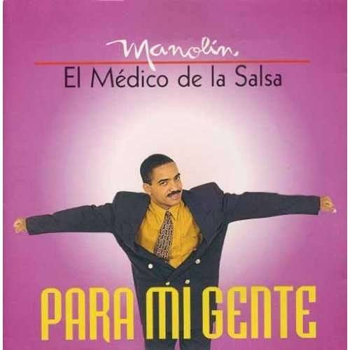 Cover for Manolin Medico De La Salsa · Para Mi Gente (CD) (1998)