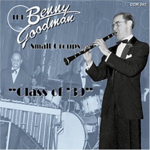Class of 39 - Goodman Benny - Music - COLLECTORS' CHOICE - 0617742039221 - November 8, 2019