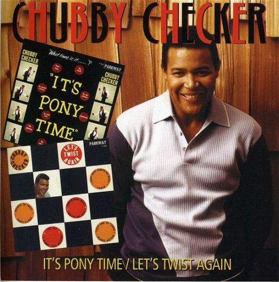 Cover for Chubby Checker · It's Pony Time / Let's Twist Again (CD) (2010)