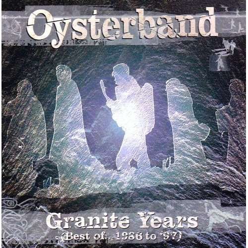 Cover for Oysterband · Granite Years -best Of- (CD) (2017)