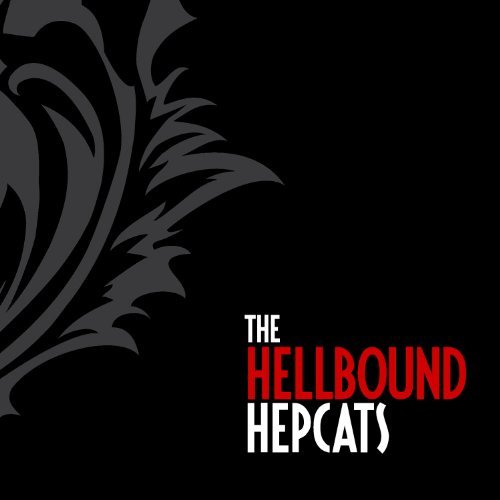 Cover for Hellbound Hepcats (CD) (2010)