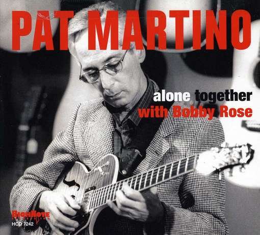 Cover for Pat Martino · Alone Together (CD) (2012)