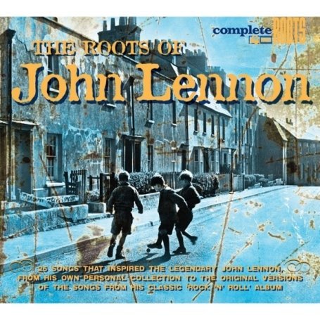 Roots of John Lennon / Various - Roots of John Lennon / Various - Musiikki - SNAPPER BLUES - 0636551007221 - tiistai 30. kesäkuuta 2009