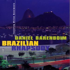 Brazilian Rhapsody - Daniel Barenboim - Musik - TELDEC - 0639842148221 - 28. Juli 2000