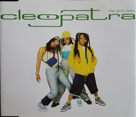 Cover for Cleopatra · Cleopatra-life Ain't Easy -cds- (CD)