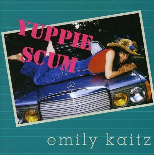 Yuppie Scum - Emily Kaitz - Music - CD Baby - 0654834980221 - January 23, 2001