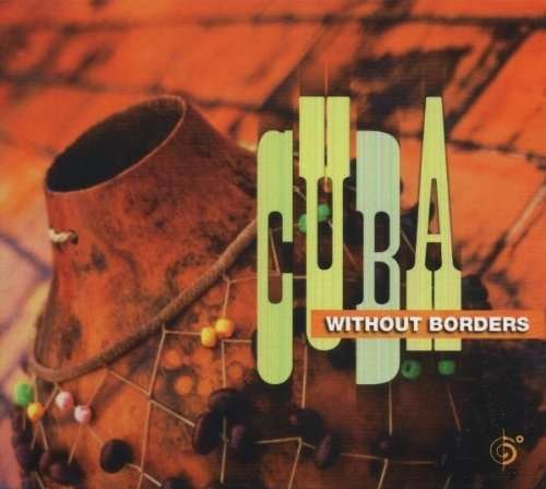 Cover for Cuba Sin Fronteras (CD) (2017)