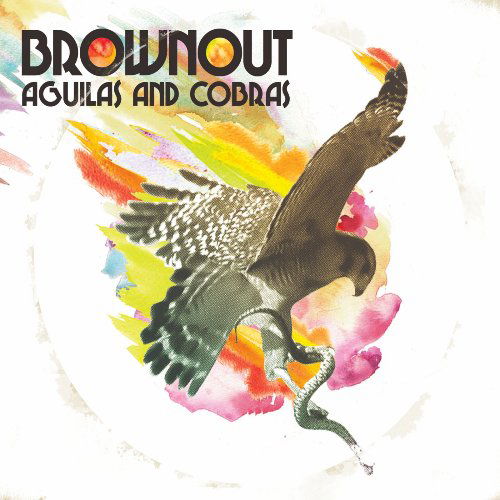 Cover for Brownout · Aguilas &amp; Cobras (CD) [Digipak] (2017)