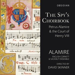 Cover for Josquin / La Rue / Mouton / Alamire / Skinner · Spys Choirbook (CD) (2014)
