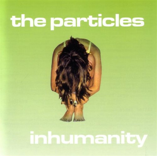 Cover for Particles · Particles-inhumanity (CD) (2002)