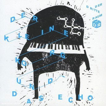 Cover for Der Dritte Raum · Der Kleine Korg Und Das Echo (CD) (2005)