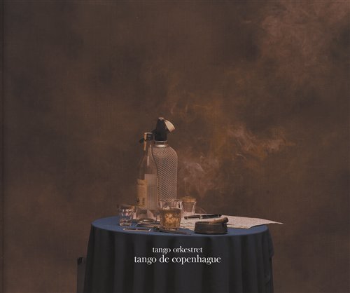 Cover for Tango Orkestret · Tango De Copenhague (CD) (2019)