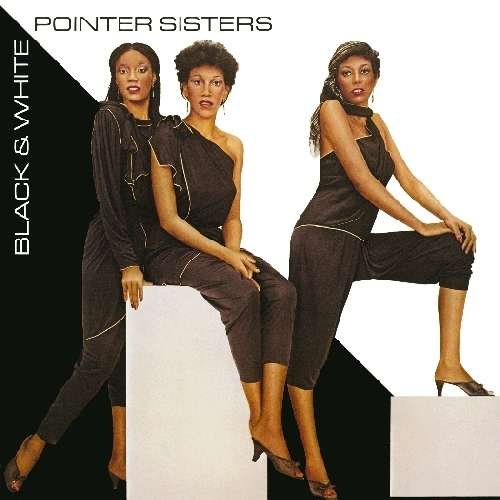 Cover for Pointer Sisters · Black &amp; White (CD) [Bonus Tracks edition] (2009)