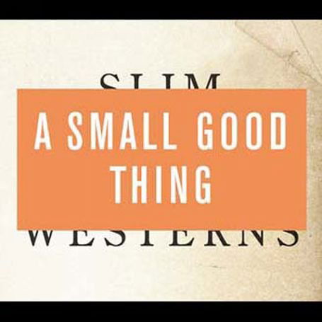 Slim Westerns 2 - A Small Good Thing - Musik - LEAF - 0666017032221 - 9. Mai 2002