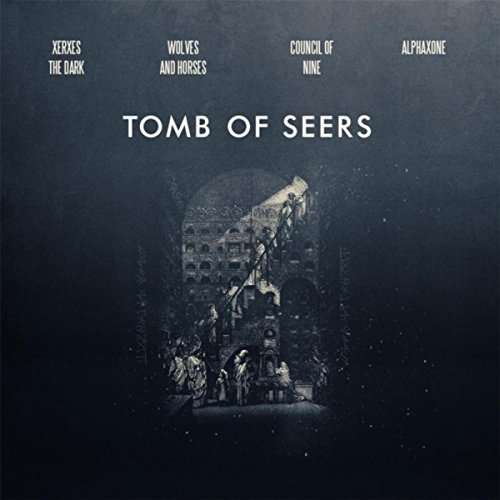 Tomb Of Seers - Xerxes The Dark / Wolves And Horses / Council Of Nine - Music - CONSOULING SOUNDS - 0666449954221 - February 21, 2017