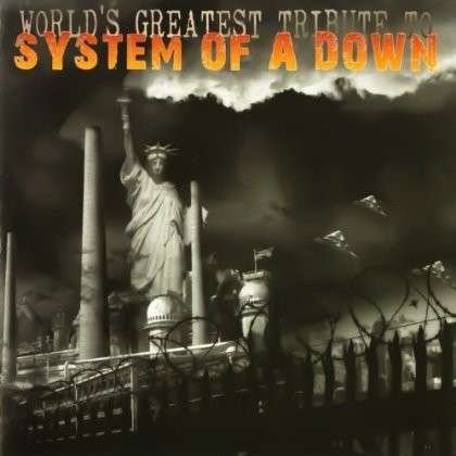 World's Greatest Tribute to System of a Down - Various Artists - Musikk - Cleopatra Records - 0666496062221 - 1. desember 2016