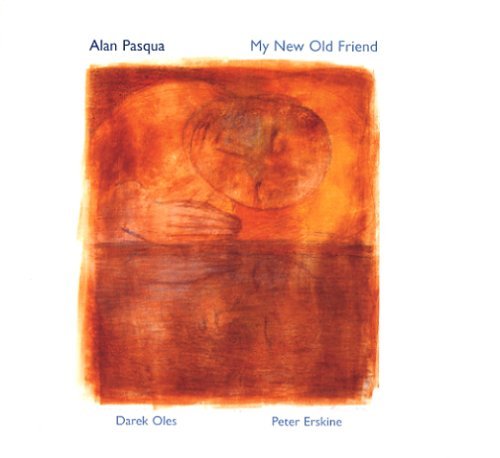 My New Old Friend - Alan Pasqua - Musik - CRYPTOGRAMOPHONE - 0671860012221 - 5 april 2005