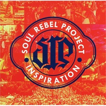 Cover for Soul Rebel Project · Inspiration (CD) (2018)