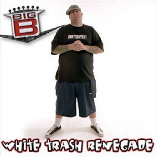 White Trash Renegade - Big B - Music - SUBURBAN NOIZE - 0673951004221 - March 8, 2024