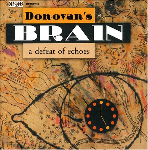 Cover for Donovan's Brain · Defeat of Echoes (CD) (2005)