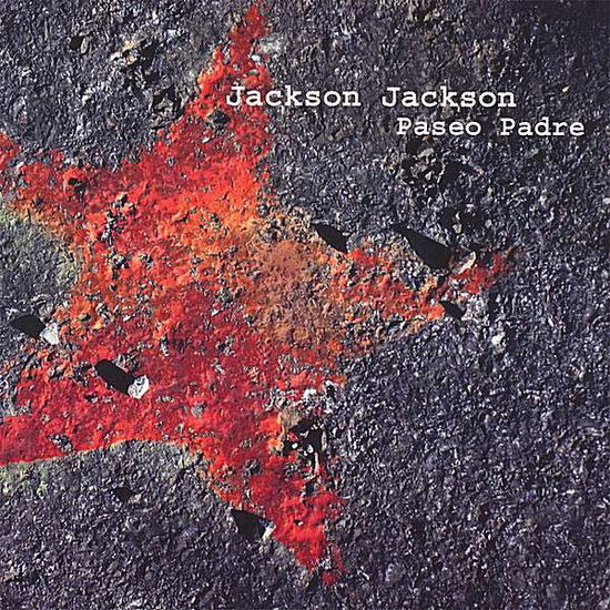 Cover for Jackson Jackson · Paseo Padre (CD) (2007)