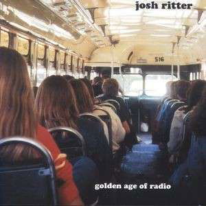 Cover for Josh Ritter · Golden Age of Radio (CD) (2002)