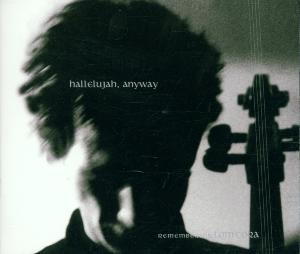 Cover for Hallelujah Anyway:remembe · Hallelujah Anyway:Remembe (CD) (1999)