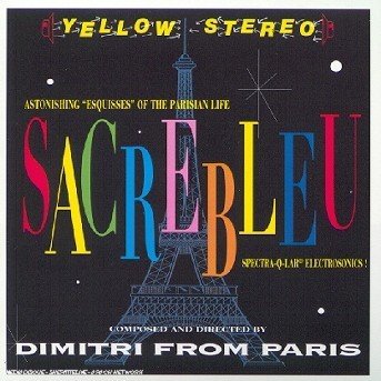 Cover for Dimitri from Paris · Sacrebleu (CD) (2000)
