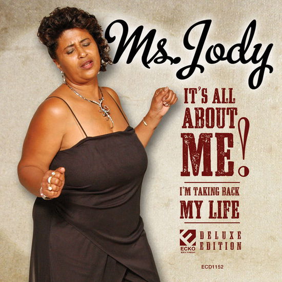 Cover for Ms Jody · It's All About Me: Deluxe Edition (CD) [Deluxe edition] (2014)