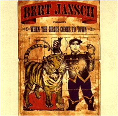 Cover for Bert Jansch · When the Circus Comes to Town (CD) (1995)