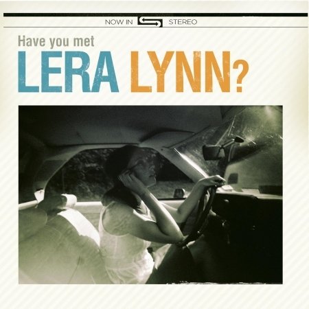 Have You Met Lera Lynn - Lera Lynn - Musik - CK - 0711574693221 - 13. september 2011