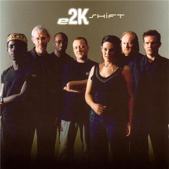 Cover for E2k · E2K - Shift (CD) (2009)