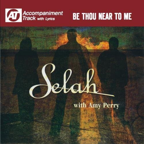 Cover for Selah · Selah-be Thou Near to Me (CD) (2011)