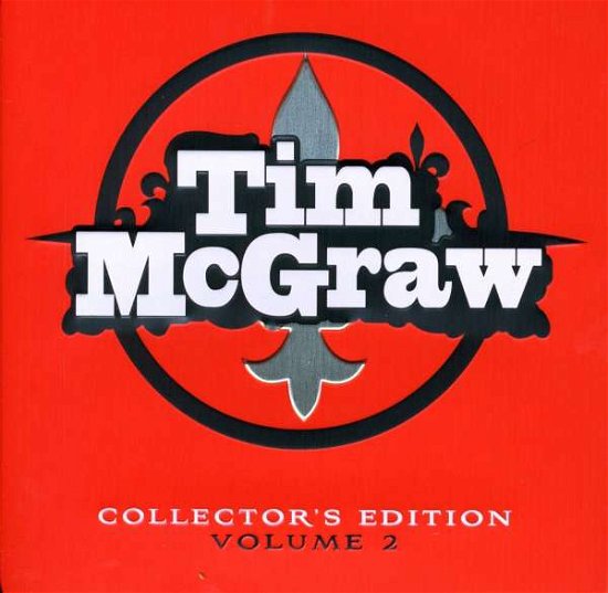 Cover for Tim Mcgraw · Tim Mcgraw Collector's Edition Tin 2 [limited Edition] (Tin) (CD) [Coll edition] (2008)