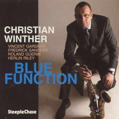 Blue Function - Christian Winther - Música - STEEPLECHASE - 0716043156221 - 13 de enero de 2005