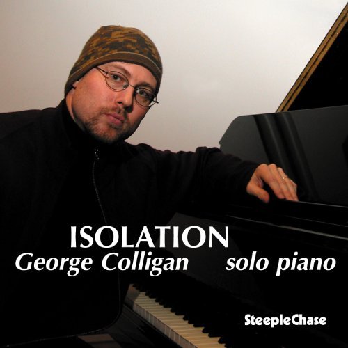 Cover for George Colligan · Isolation (CD) (2010)