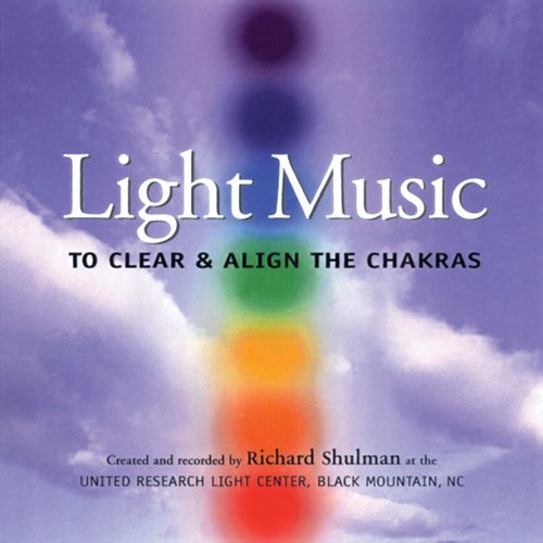 Cover for Richard Shulman · Light Music: to Clear &amp; Align the Chakras (CD) (2006)