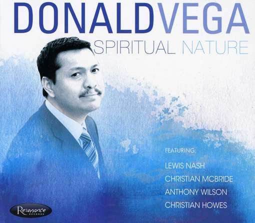 Spiritual Nature - Donald Vega - Musik - RESONANCE - 0724101235221 - 2 april 2021