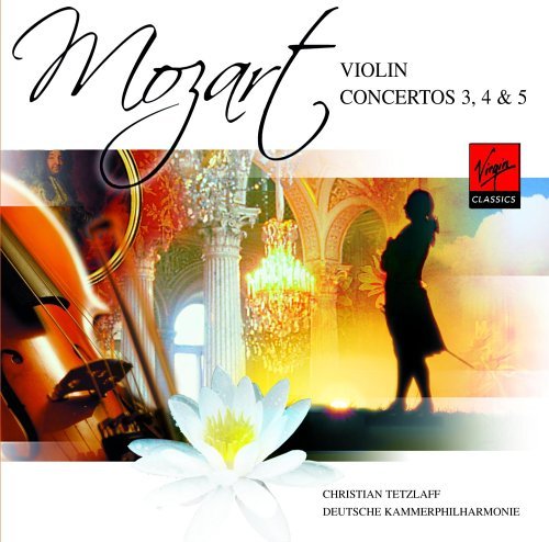 Cover for Christian Tetzlaff · Mozart: Violin Concertos No 3- (CD) (2018)