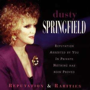 Cover for Dusty Springfield · Reputation And Rarities (CD)