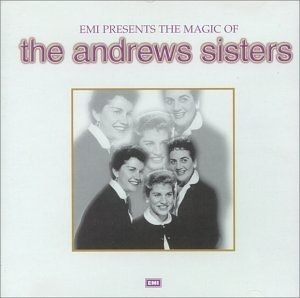 Cover for Andrews Sisters the · The Magic of (CD) (2004)
