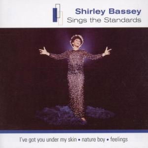 Sings the Standards - Shirley Bassey - Musiikki - EMI - 0724353258221 - tiistai 10. huhtikuuta 2007