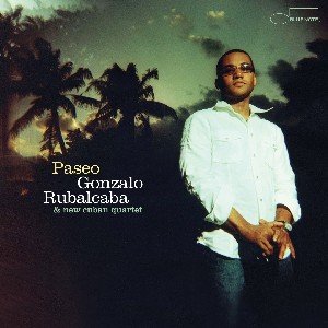 Paseo - Rubalcaba Gonzalo - Musiikki - EMI - 0724358183221 - torstai 18. marraskuuta 2004