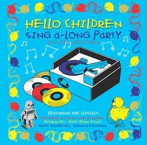 Cover for Kids · Hello Children Sing a-Long Party (CD) (2009)