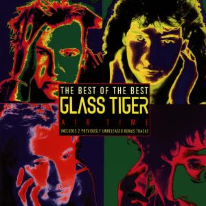 Cover for Glass Tiger · Air Time (CD) (2010)